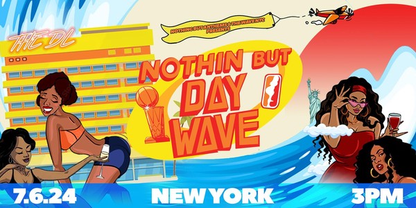 Nothin But Anthems x Day Wave: NYC