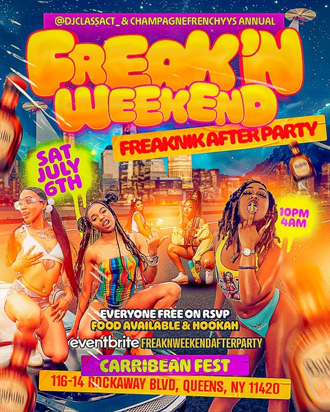 “FREAK’N WEEKEND” FREAKNIK AFTER PARTY 10pm @ “CARRIBEAN FEST”