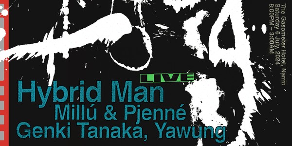 Hybrid Man (LIVE) with Millú & Pjenné, Yawung + Genki Tanaka