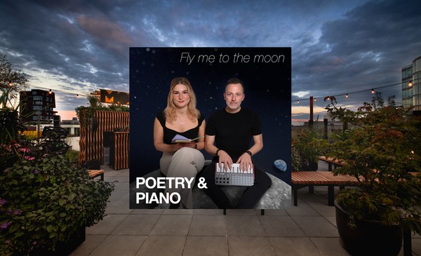 Poetry & Piano „Fly me to the moon“