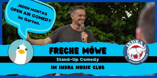 Freche Möwe - Stand-Up Comedy OPEN AIR im Indra