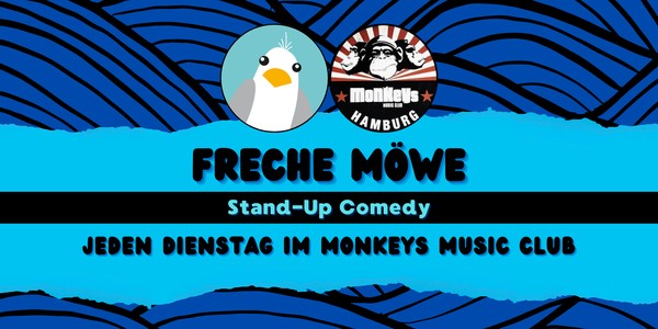 Freche Möwe - Stand-Up Comedy im Monkeys