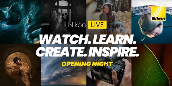 Nikon Live: Opening Night