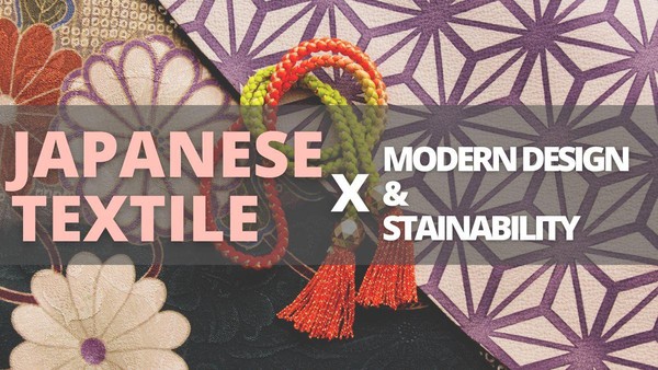 Japanese Textile × Modern Design Products & Sustainability