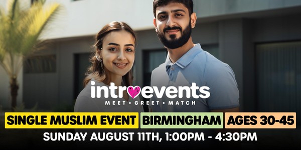 Birmingham Single Muslim Marriage Events for Ages 30-45 ✅