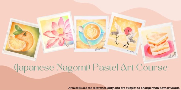 (Japanese Nagomi) Pastel Art Course by Zu Wee Ling - NT20240813PAC