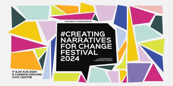 Creating Narratives for Change Festival 2024: Start Something! | Weekend 1