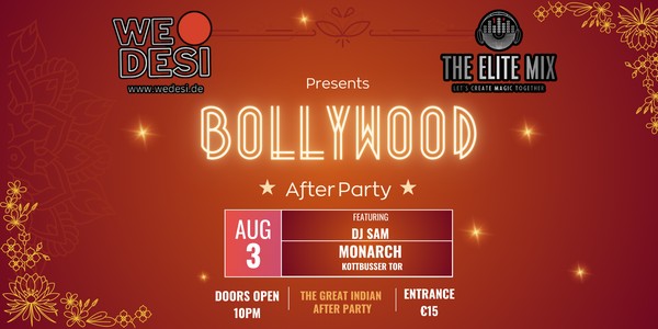 Bollywood After Party: The Great Indian Food Festival (WeDesi TheEliteMix)
