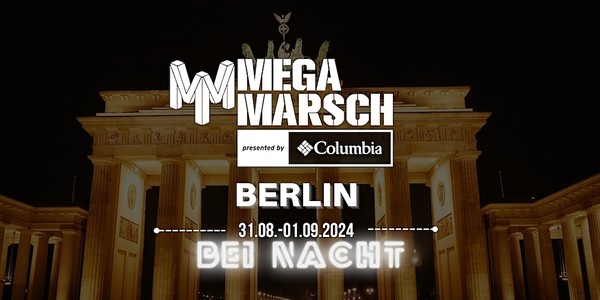 Megamarsch 50/12 Berlin bei Nacht 2024