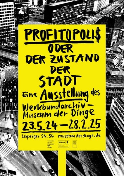 Museumssonntag: Führung durch die Ausstellung "Profitopolis oder der Zustand der Stadt"