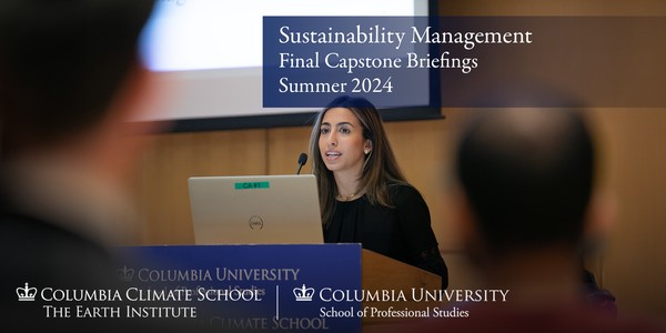 Sustainability Management Final Capstone Briefings: Summer 2024