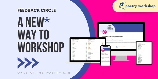 The Feedback Circle: 6-Week Critique Workshop