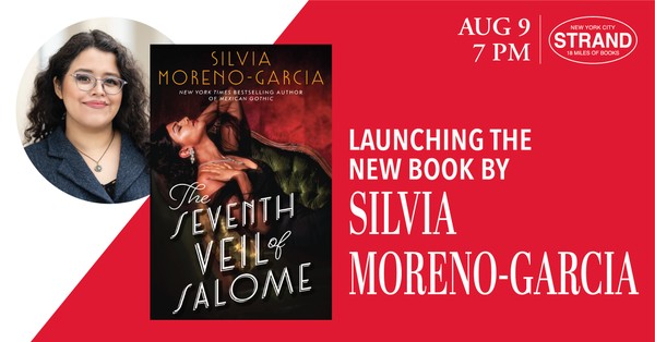 Silvia Moreno-Garcia: The Seventh Veil of Salome