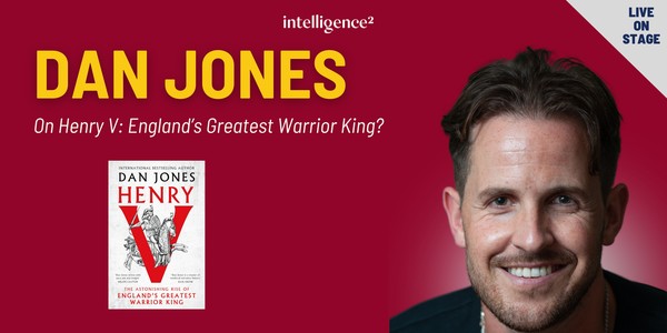 Dan Jones on England's Greatest Warrior King