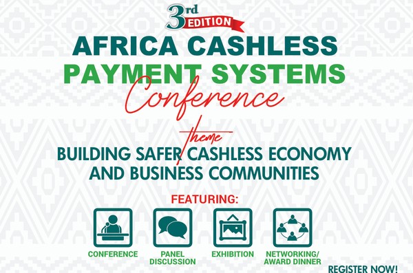 3RD AFRICA CASHLESS PAYMENT SYSTEMS CONFERENCE AND EXHIBITION