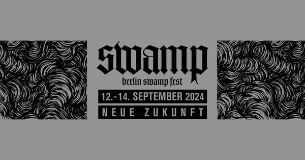 BERLIN SWAMP FEST 2024