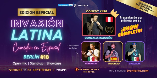 Invasión Latina | Berlín #18 - Comedia stand-up en Español EDICIÓN ESPECIAL