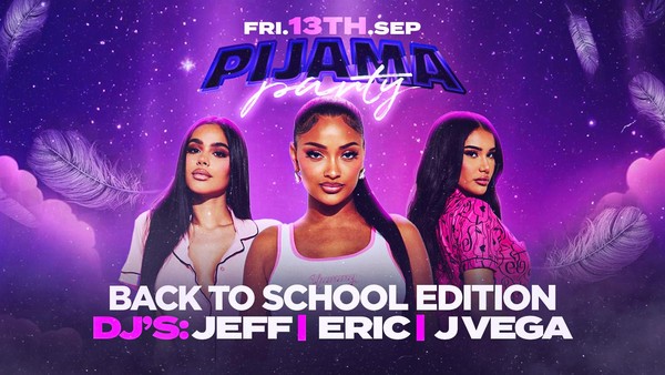 LOCURA FRIDAYS - PIJAMA PARTY (BACK TO SCHOOL)