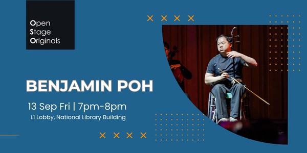 Benjamin Poh | Open Stage Originals