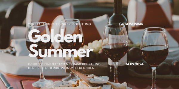 Weintasting: "Golden Summer" am 14.09.2024