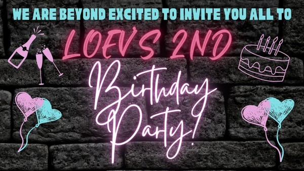 LOEV's 2nd Birthday Party- Sept 14th, LOEV, Moorabbin