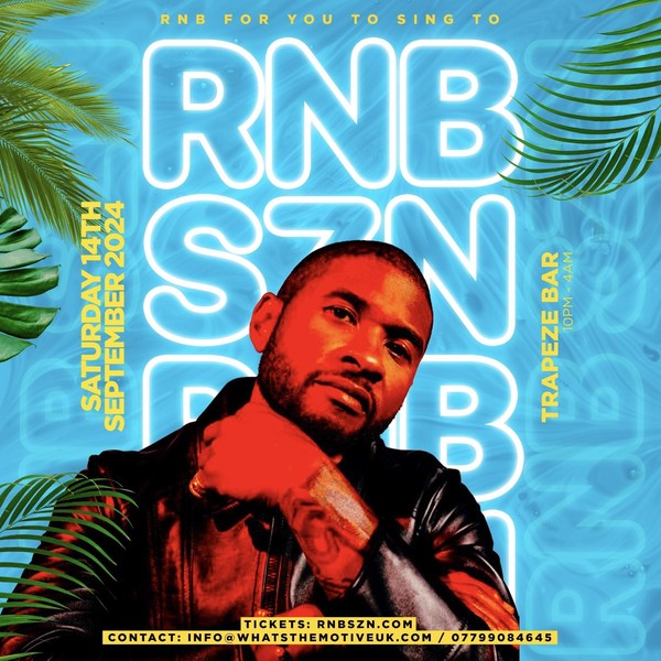 RNB SZN - London's Biggest RnB Party (FREE BEFORE 12AM)