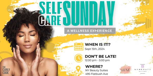 Self Care Sunday: A Wellness Experience