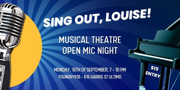 "Sing Out, Louise!" Musical Theatre Open Mic Night!