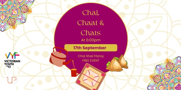 Chai, Chaat & Chats Night!