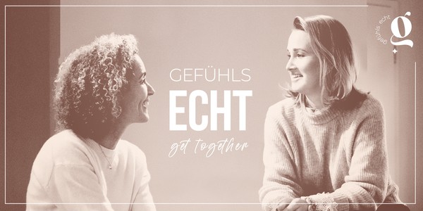 Gefühls Echt Get Together