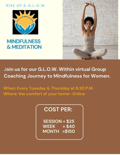 G.L.O.W. Within: A Group Coaching Journey to Mindfulness!