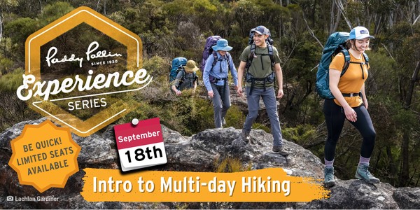 Paddy Pallin Melbourne | Experience Series | Intro to Multi-Day Hiking