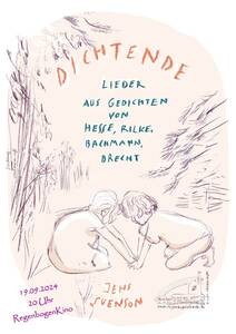 "Dichtende - Lieder aus Gedichten" - Musikalisches & Lyrik im RegenbogenKino