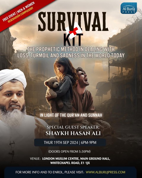 LONDON: Survival Kit with Shaykh Hasan Ali: Free Seminar