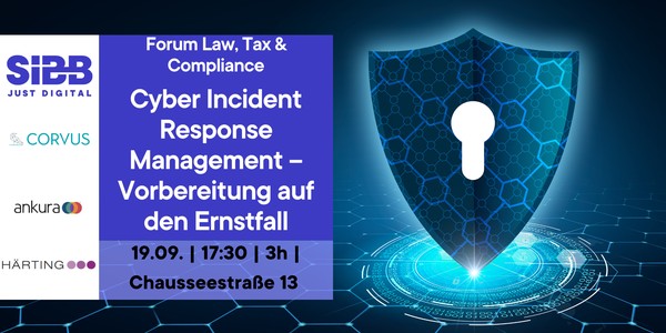 Cyber Incident Response Management – Vorbereitung auf den Ernstfall