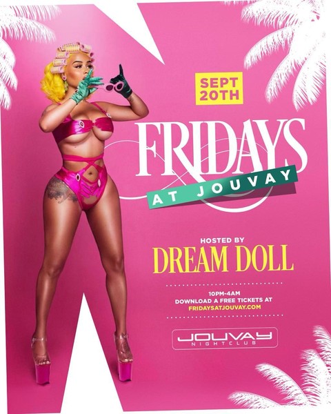 Dream Doll host Fridays at Jouvay Nightclub in Queens !!