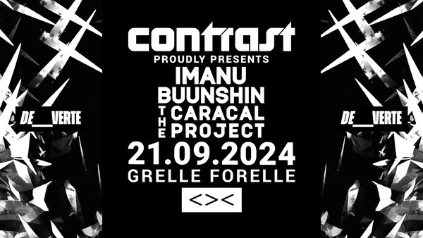 CONTRAST pres. DE_VERTE w/ IMANU + BUUNSHIN + THE CARACAL PROJECT