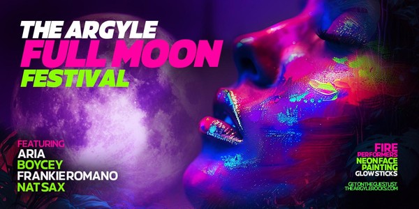 Full Moon Festival @ The Argyle