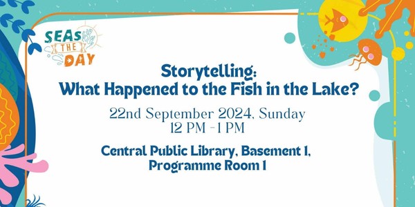 Storytelling - What Happened to the Fish in the Lake?