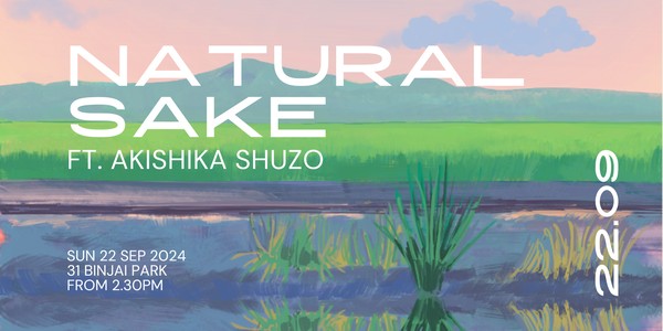 Natural Sake ft Akishika Shuzo