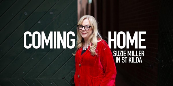 Coming Home: Suzie Miller in St Kilda