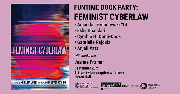 FUNTIME BOOK PARTY: Feminist Cyberlaw