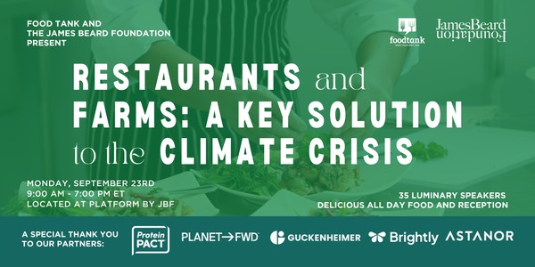 Climate Week NYC Summit Food Tank and The James Beard Foundation - Sold Out