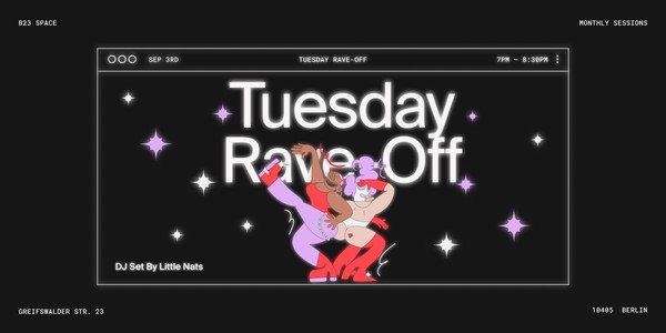 Tuesday Rave Off | Dance & Meditation | DJ-Set by Little Nats