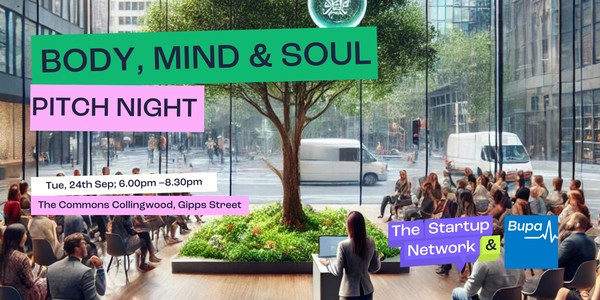 Pitch Night: Body, Mind, Soul (Health & Wellbeing)