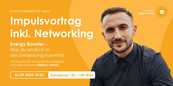 Impulsvortrag inkl. Networking mit Dali Ostojic | powered by SMAC