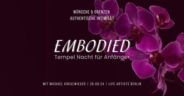 EMBODIED - Tempelnacht für Anfänger - SEPTEMBER