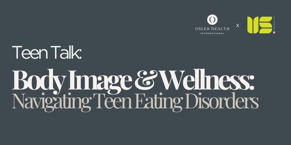 Body Image & Wellness: Navigating Teen Eating Disorders