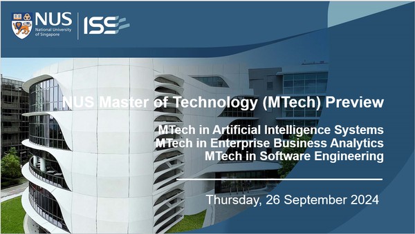 NUS Master of Technology in AIS, EBAC  & SE Preview Talk (Face-to-Face)