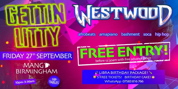 Gettin LITTY Birmingham - Tim Westwood - Mango Nightclub